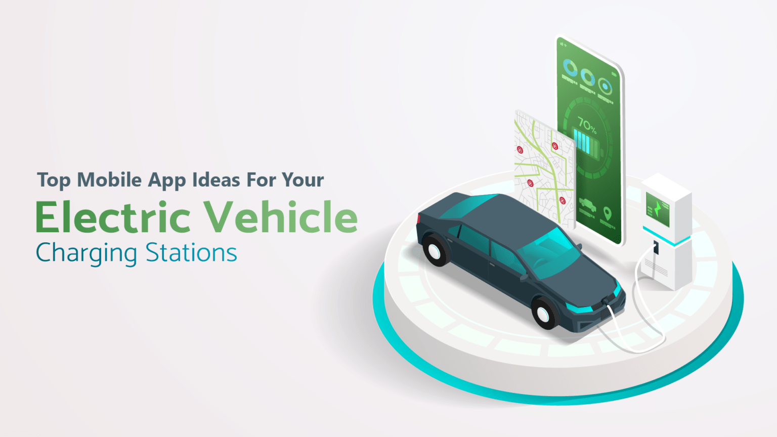 Top Mobile App ideas for your EV Charging Station