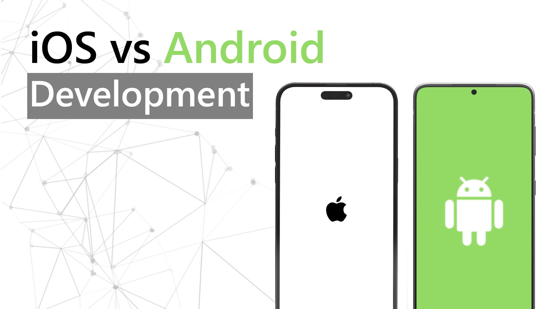 iOS-vs-Android-development