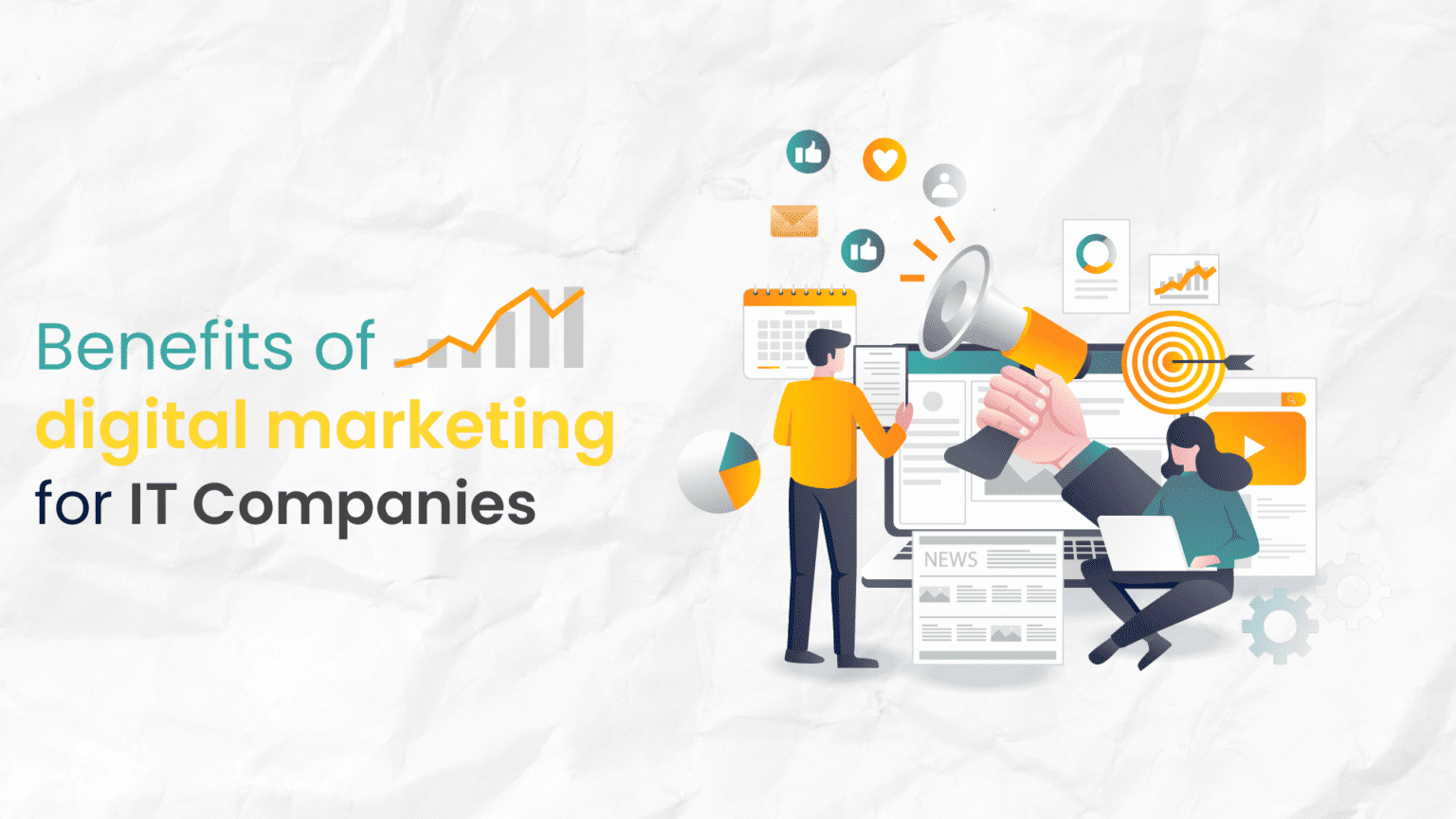 Benefits of Digital Marketing for IT Companies