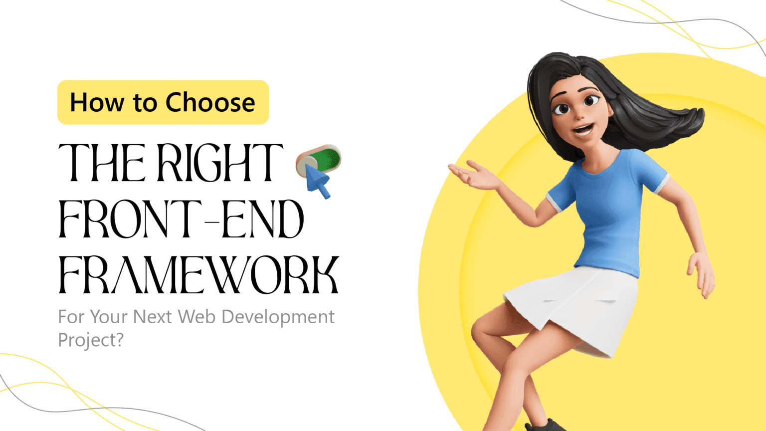 How to choose the right front end framework