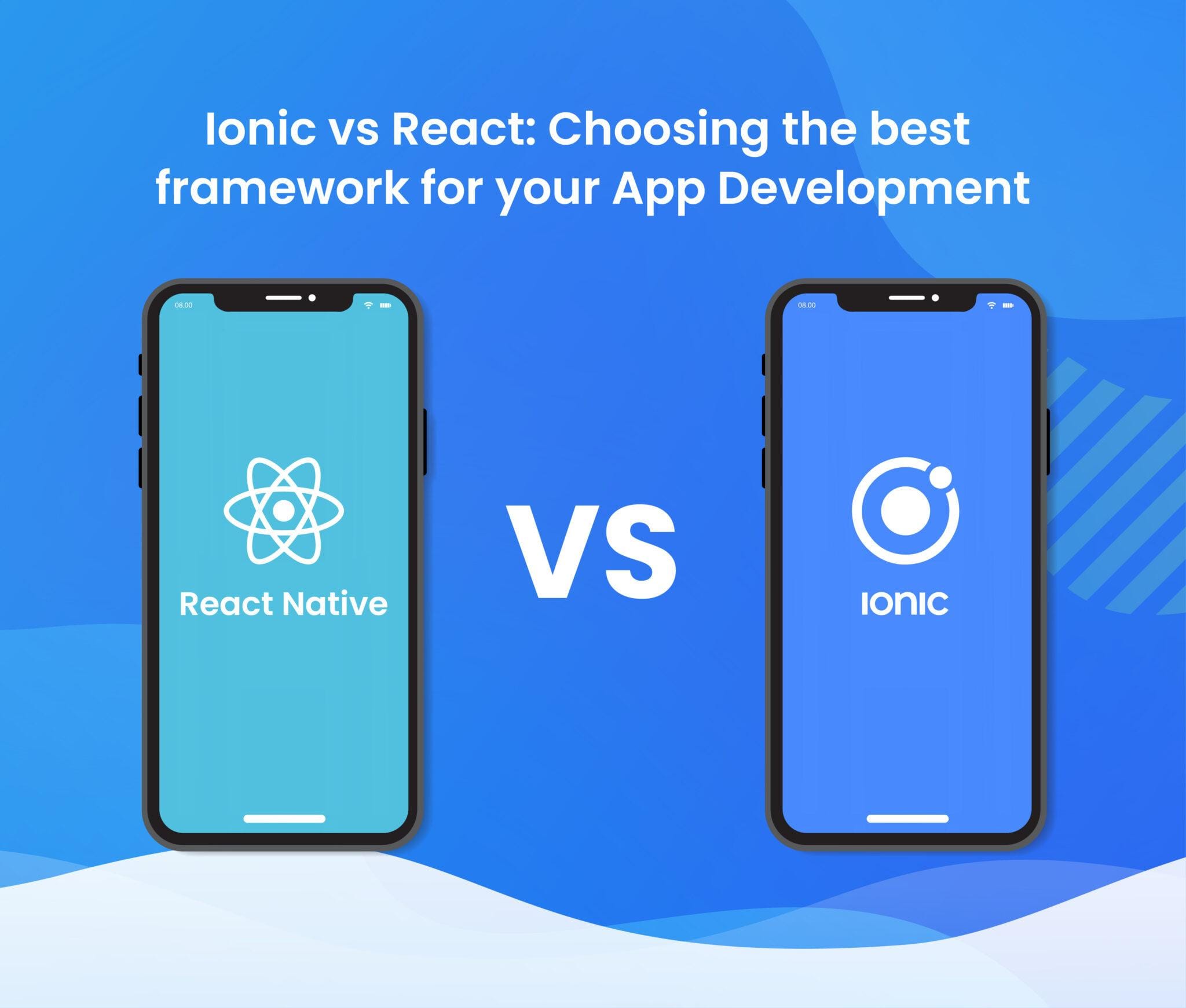 Ionic vs React