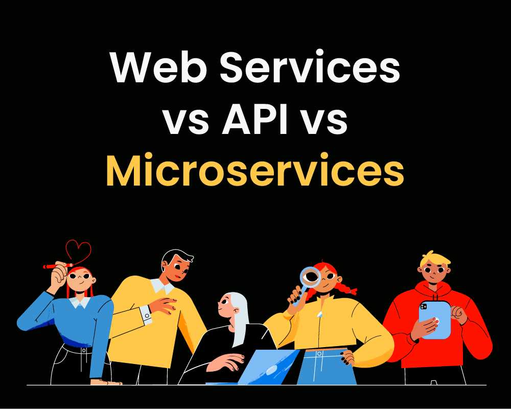Web-Services-vs-API-vs-Microservices