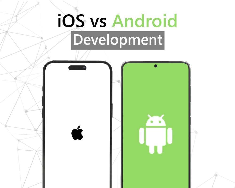 iOS vs Android Development