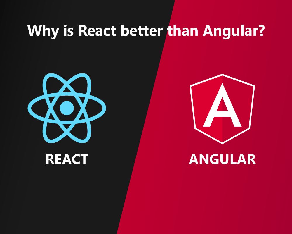 Is Angular better than React