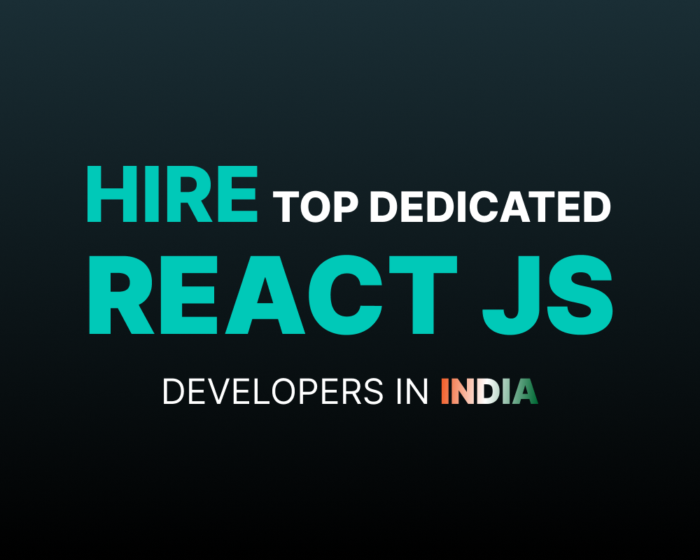 hire dedicated top reactjs developers india