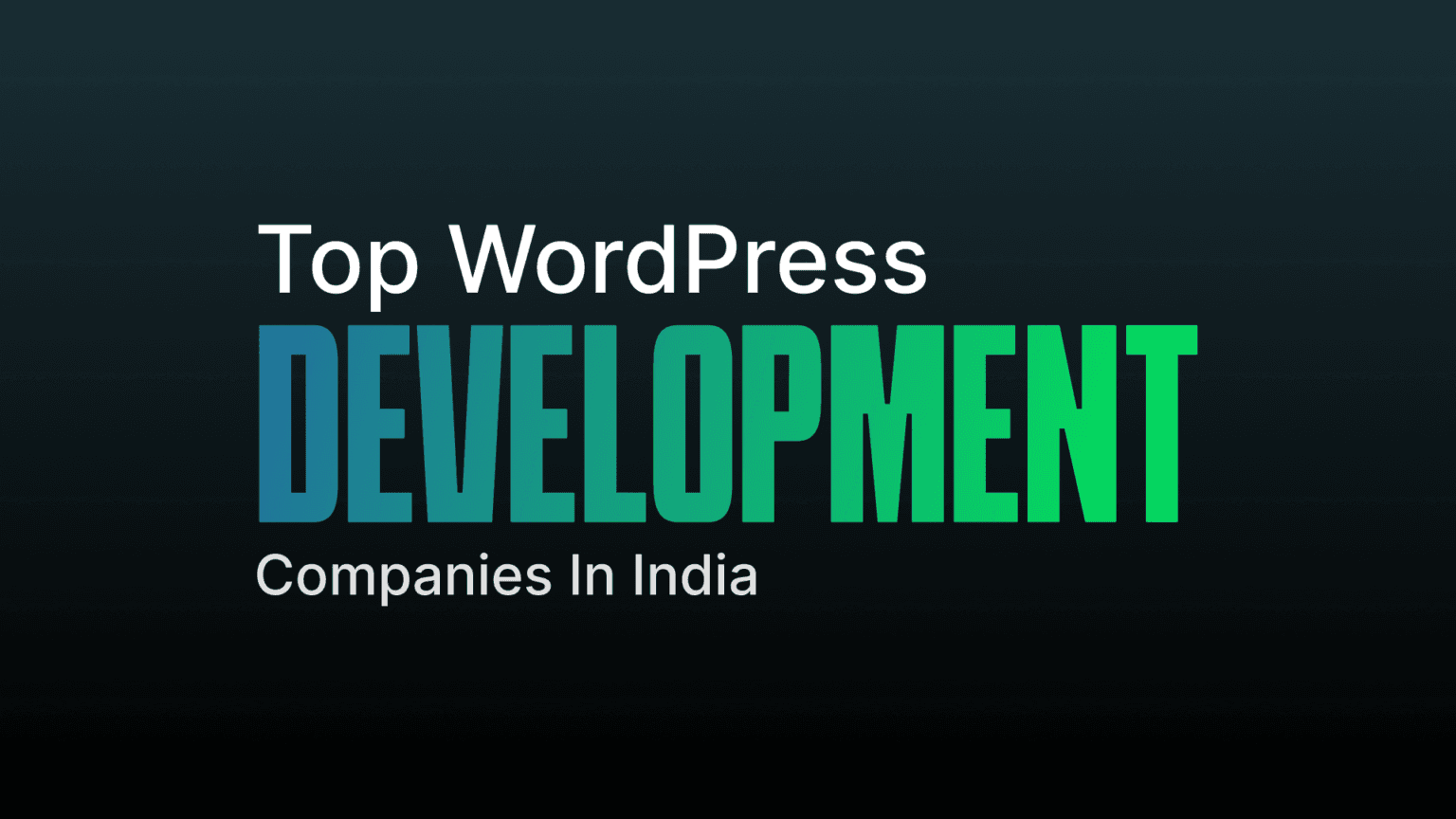 Wordpress Development Companies In India