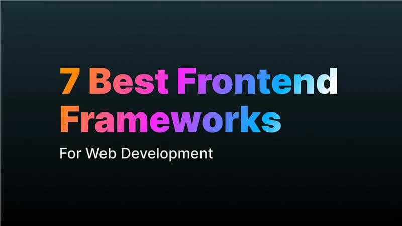 Best Frontend Frameworks For Web Development