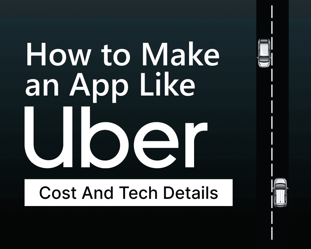Uber App Development Cost