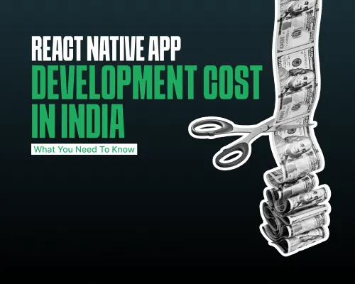 React Native App Development Cost In India
