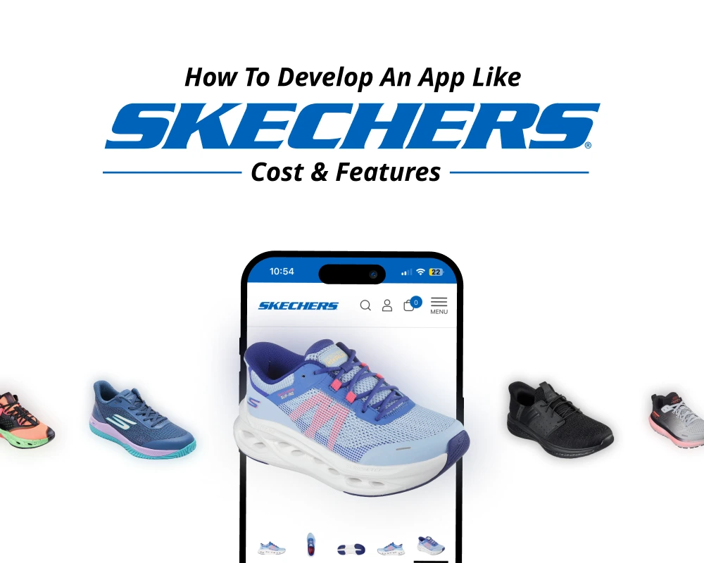 Develop An App Like Skechers