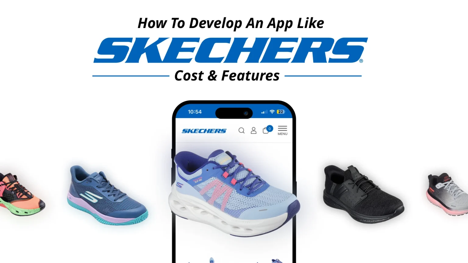 How To Develop An App Like Skechers