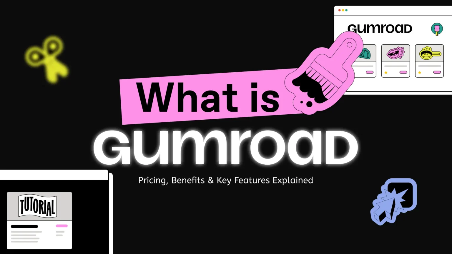What is Gumroad Pricing, Benefits, & Key Features
