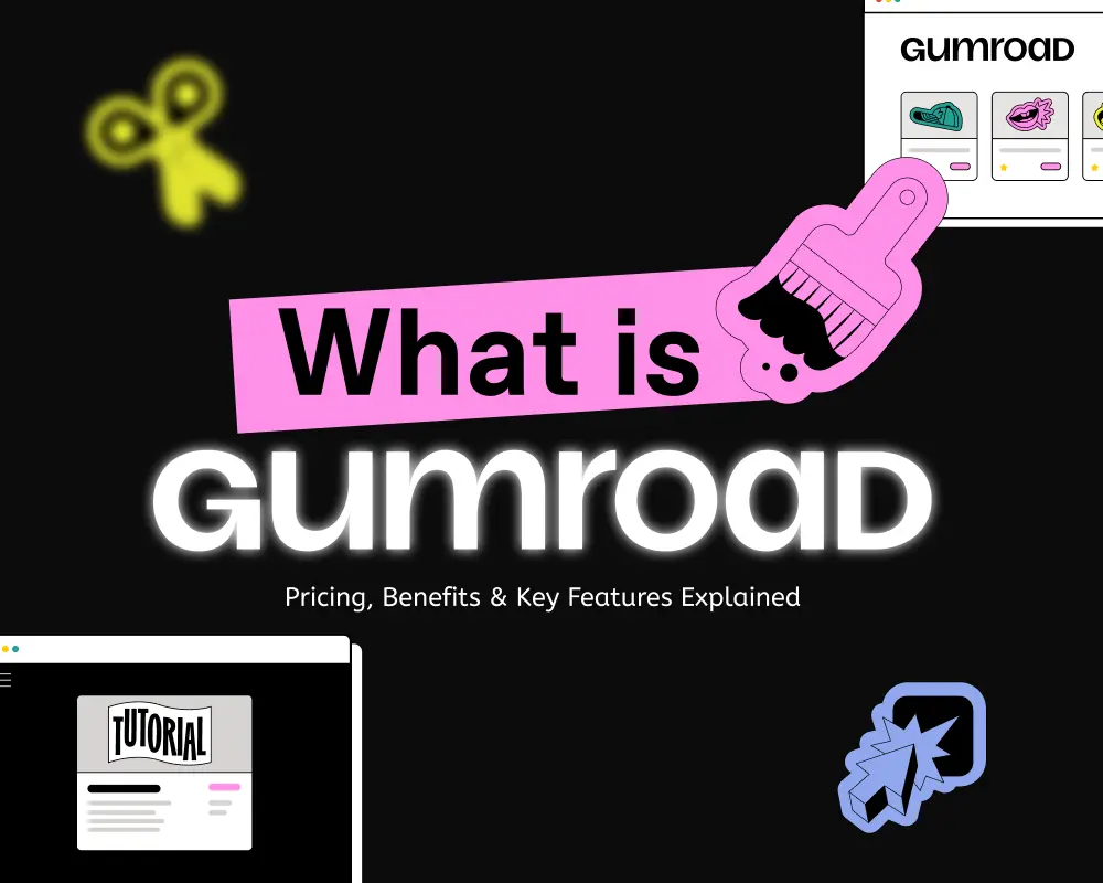 What is Gumroad Pricing, Benefits, & Key Features Explained