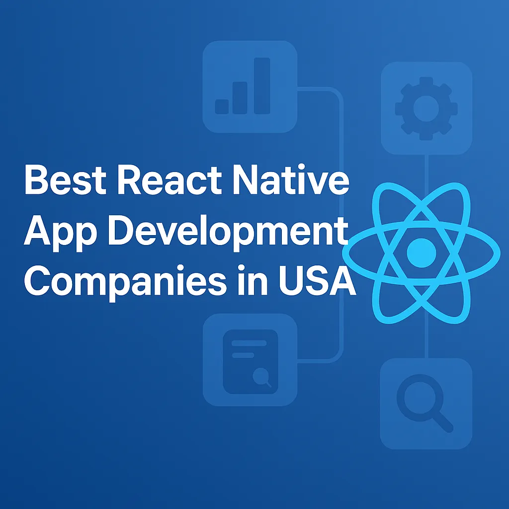React Native App Development Companies in USA
