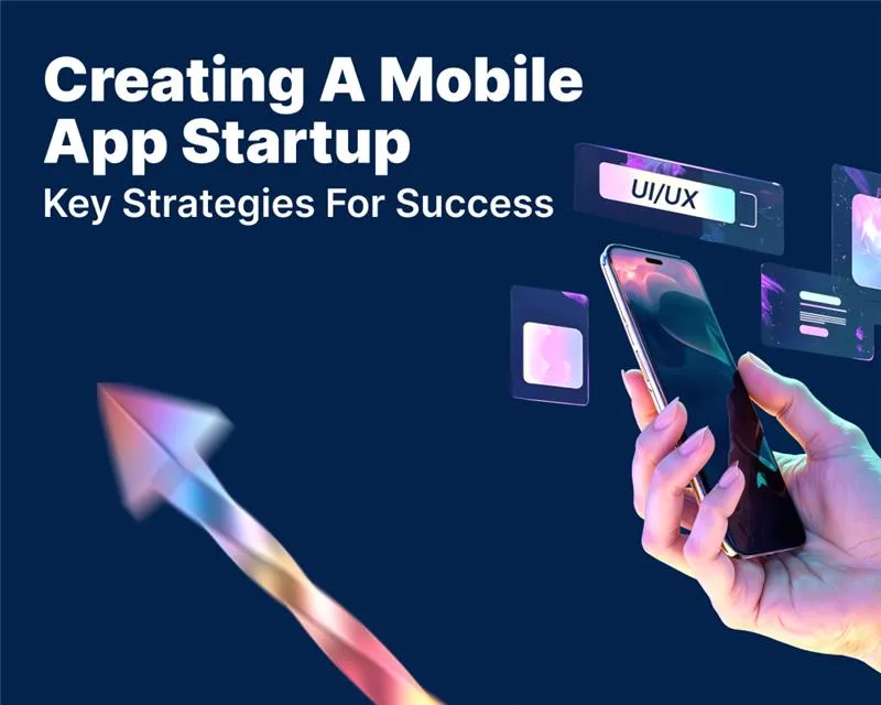 Creating a Mobile App Startup