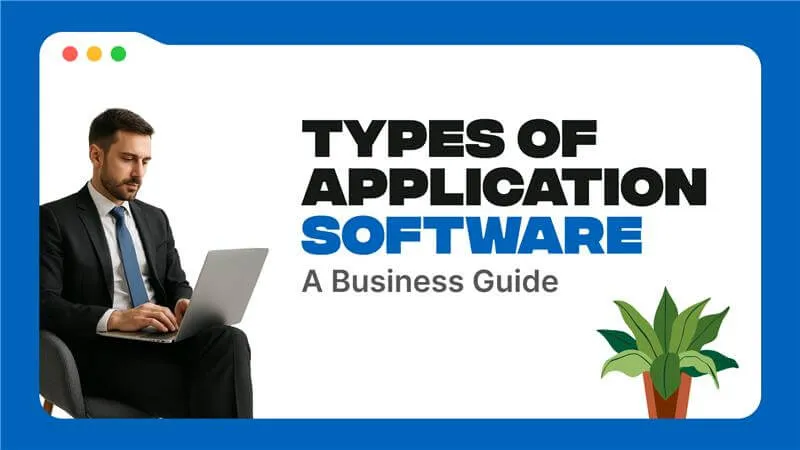 Types of Application Software