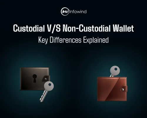 Custodial vs Non-Custodial Wallets