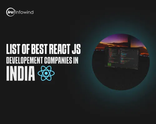 Best React JS Development Companies in India