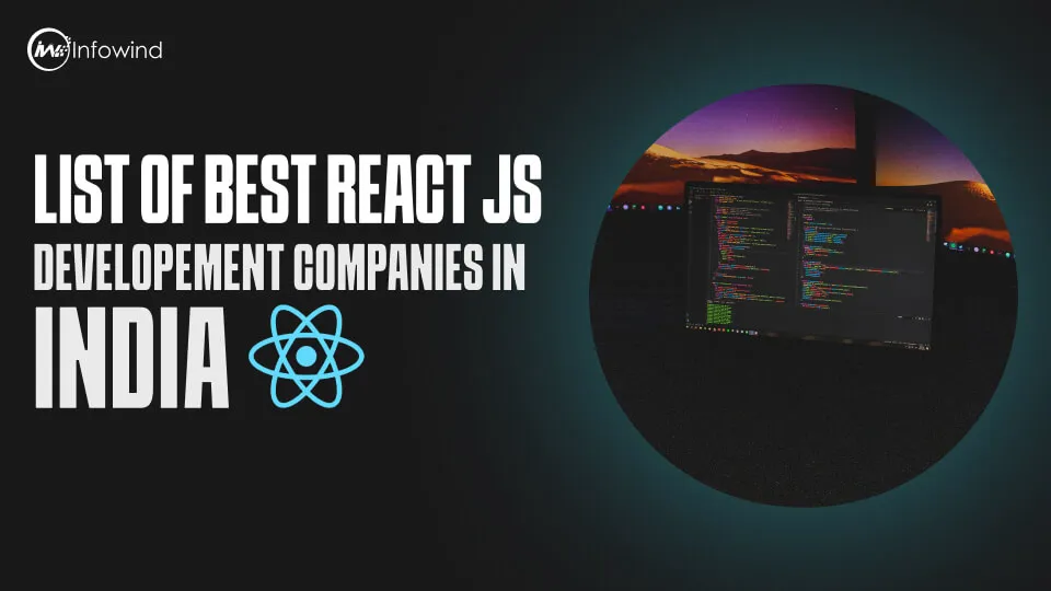 List of Best React JS Development Companies in India