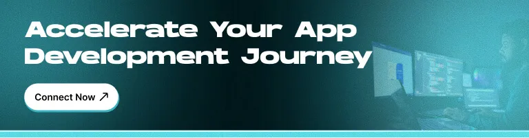 Accelerate Your App Development Journey