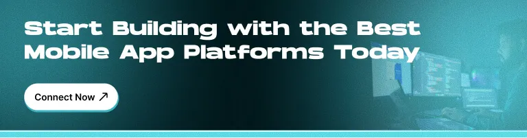 Mobile App Development Platforms CTA