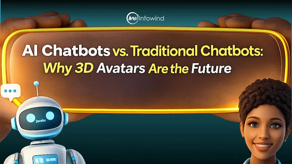 AI Chatbots vs. Traditional Chatbots Why 3D Avatars Are the Future